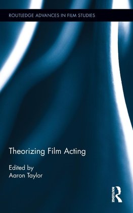 Theorizing Film Acting