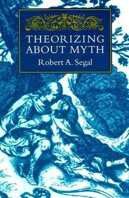 Theorizing about Myth