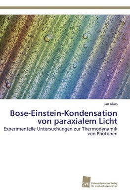 Bose-Einstein-Kondensation von paraxialem Licht