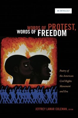 Words of Protest, Words of Freedom