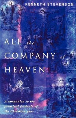 All the Company of Heaven