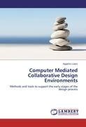 Computer Mediated Collaborative Design Environments
