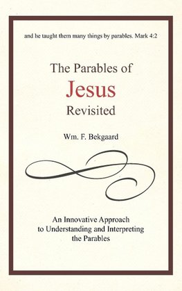 The Parables of Jesus Revisited