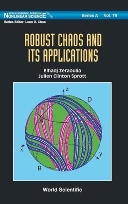 ROBUST CHAOS AND ITS APPLICATIONS