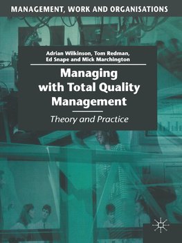 Managing with Total Quality Management
