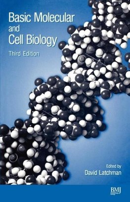 Basic Molecular and Cell Biology 3e