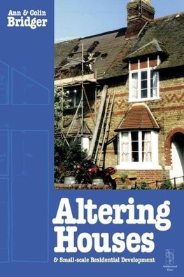 Altering Houses and Small Scale Residential Developments
