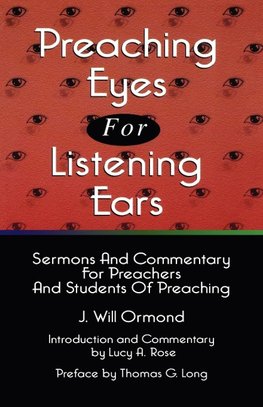 Preaching Eyes For Listening Ears