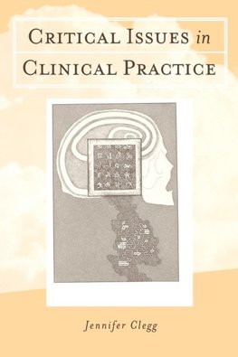 Critical Issues in Clinical Practice