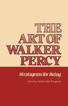 The Art of Walker Percy