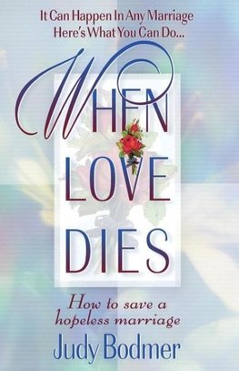The When Love Dies