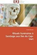 Rituels funéraires à Santiago aux îles du Cap-Vert