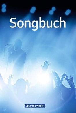 Songbuch Östliche Bundesländer und Berlin Schülerbuch
