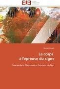 Le corps à l'épreuve du signe