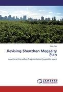 Revising Shenzhen Megacity Plan