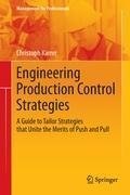 Engineering Production Control Strategies