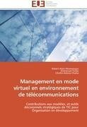 Management en mode virtuel en environnement de télécommunications