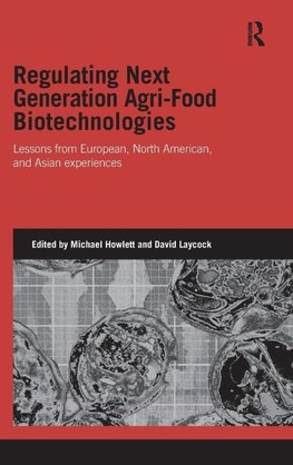 Regulating Next Generation Agri-Food Biotechnologies