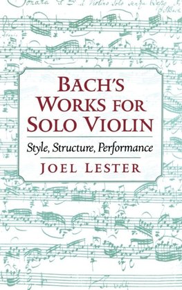 Bach's Works for Solo Violin
