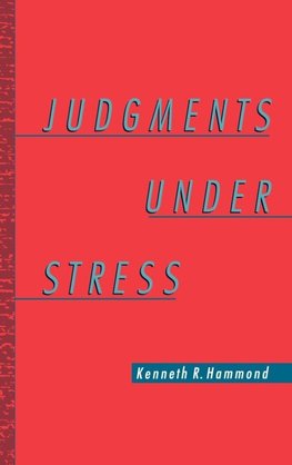 Judgments Under Stress