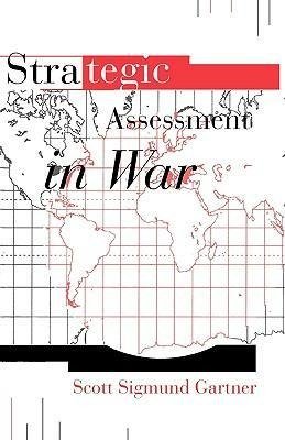 Strategic Assessment in War