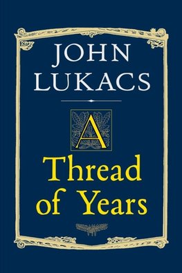 A THREAD OF YEARS