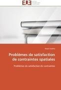 Problèmes de satisfaction de contraintes spatiales