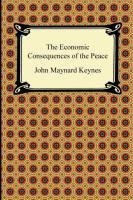Keynes, J: Economic Consequences of the Peace