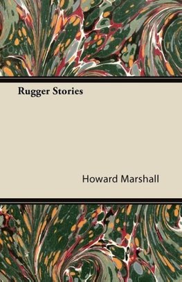 Rugger Stories