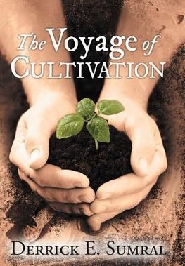 The Voyage of Cultivation