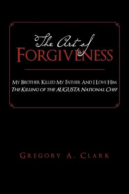The Art of Forgiveness