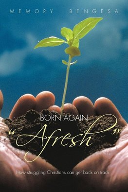 Born Again "Afresh"