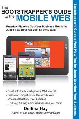 The Bootstrapper's Guide to the Mobile Web