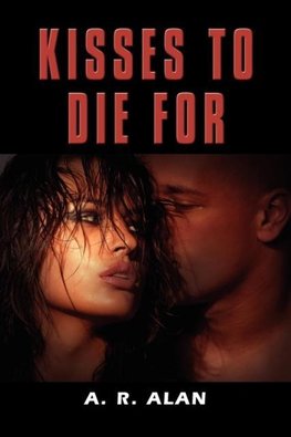 Kisses to Die for