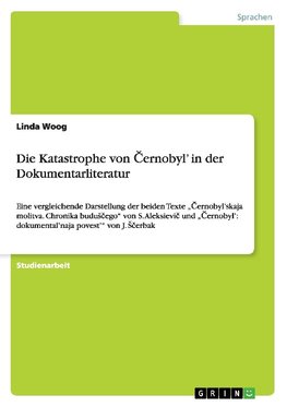 Die Katastrophe von ¿ernobyl' in der  Dokumentarliteratur