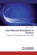 Fast Relevant Simulation in Finance