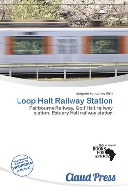 Loop Halt Railway Station