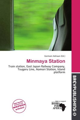 Minmaya Station