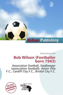 Bob Wilson (Footballer born 1943)