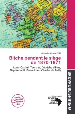 Bitche pendant le siège de 1870-1871