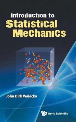 INTRODUCTION TO STATISTICAL MECHANICS