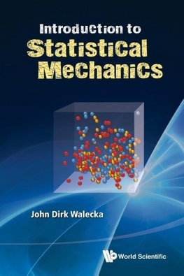 INTRODUCTION TO STATISTICAL MECHANICS