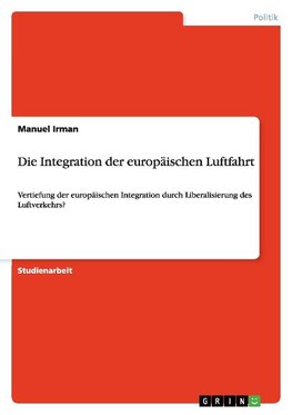 Die Integration der europäischen Luftfahrt