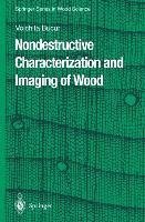 Nondestructive Characterization and Imaging of Wood