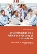 Systématisation de la fable de La Fontaine en classe de FLE