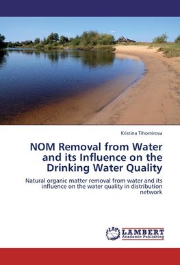 NOM Removal from Water and its Influence on the Drinking Water Quality