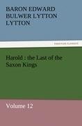 Harold : the Last of the Saxon Kings
