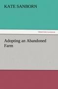 Adopting an Abandoned Farm