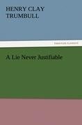 A Lie Never Justifiable