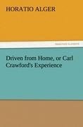 Driven from Home, or Carl Crawford's Experience